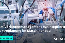 Siemens-Webinar: Vom Variantenmanagement zur integrierten Elektroplanung im Maschinen- und Anlagenbau